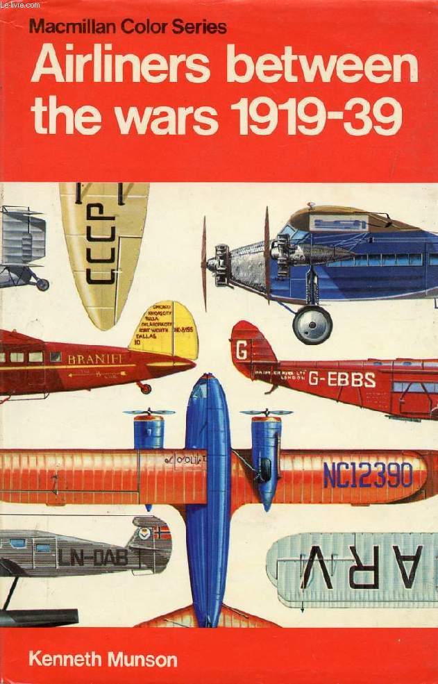 AIRLINERS BETWEEN THE WARS, 1919-1939