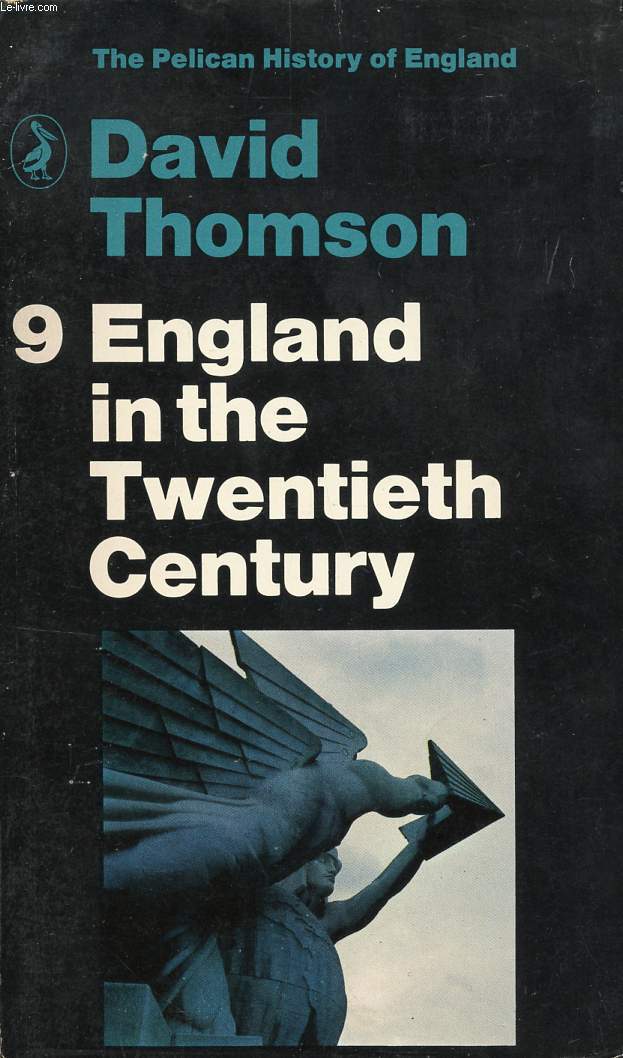 ENGLAND IN THE TWENTIETH CENTURY, 1914-63