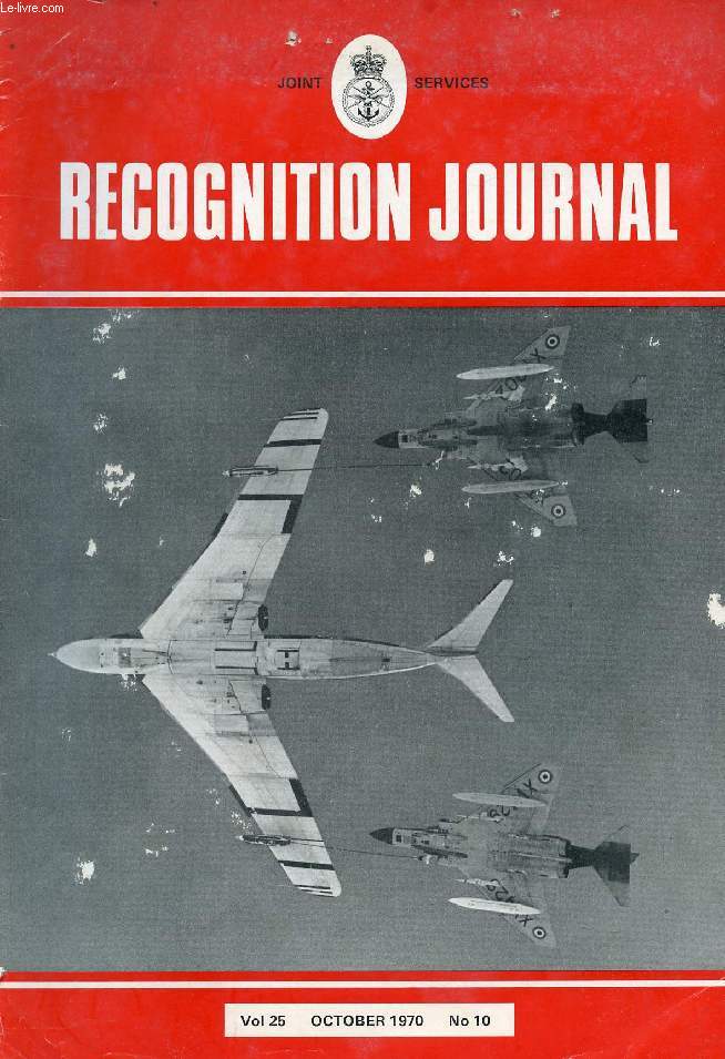 JOINT SERVICES RECOGNITION JOURNAL, VOL. 25, N 10, OCT. 1970 (Contents: Corsair (identification lesson). Cessna Skymaster (identification lesson). Getting Shipshape - HMS Penelope & Seal Class Head-on / End-on (aircraft identification test)...)
