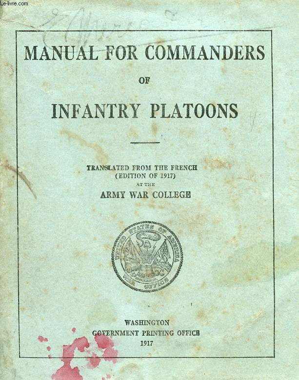 MANUAL FOR COMMANDERS OF INFANTRY PLATOONS
