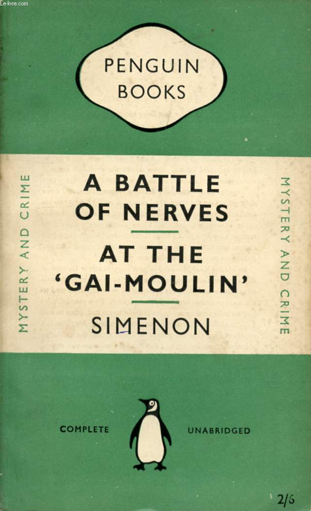 A BATTLE OF NERVES, and AT THE 'GAI-MOULIN'