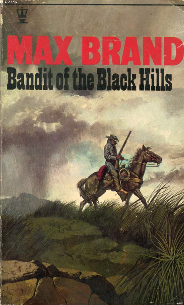 THE BANDIT OF THE BLACK HILLS