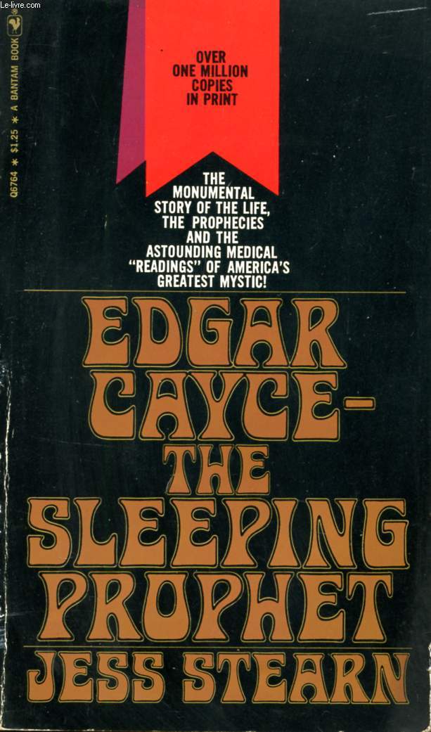 EDGAR CAYCE - THE SLEEPING PROPHET