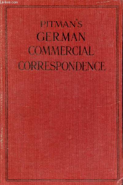 PITMAN'S GERMAN COMMERCIAL CORRESPONDANCE, HANDELSKORRESPONDENZ