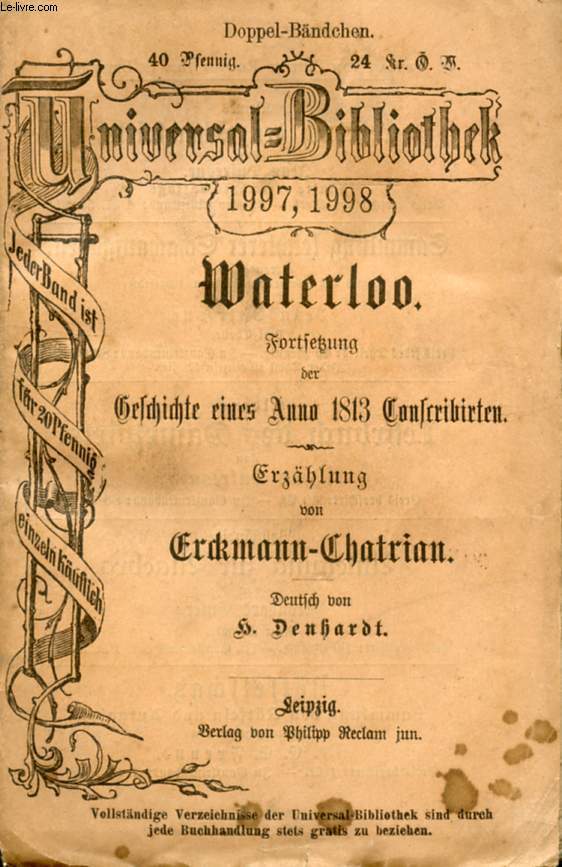 WATERLOO, FORTSETZUNG DER GESCHICHTE EINES ANNO 1813 CONSCRIBIRTEN