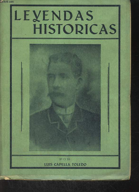 LEYENDAS HISTORICAS, CUARTA EDICION