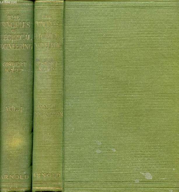THE PRINCIPLES OF ELECTRICAL ENGINEERING AND THEIR APPLICATION, 2 VOL.