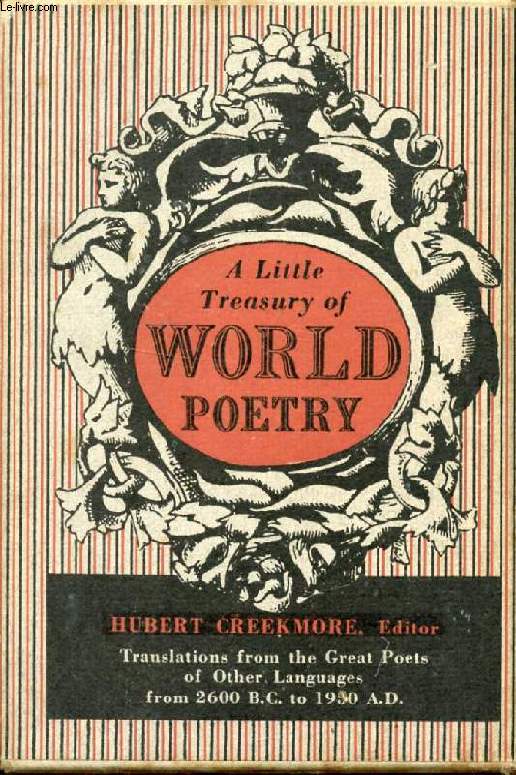 A LITTLE TREASURY OF WORLD POETRY