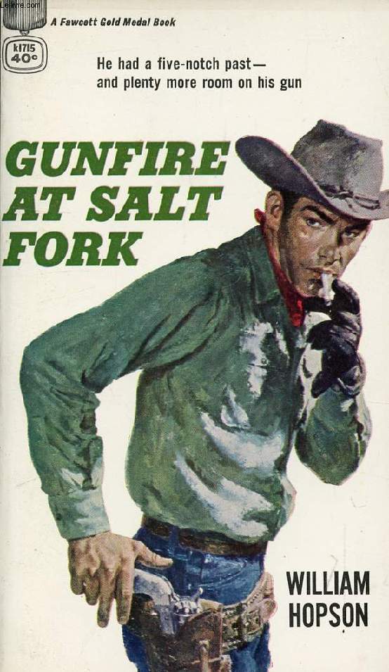 GUNFIRE AT SALT FORK