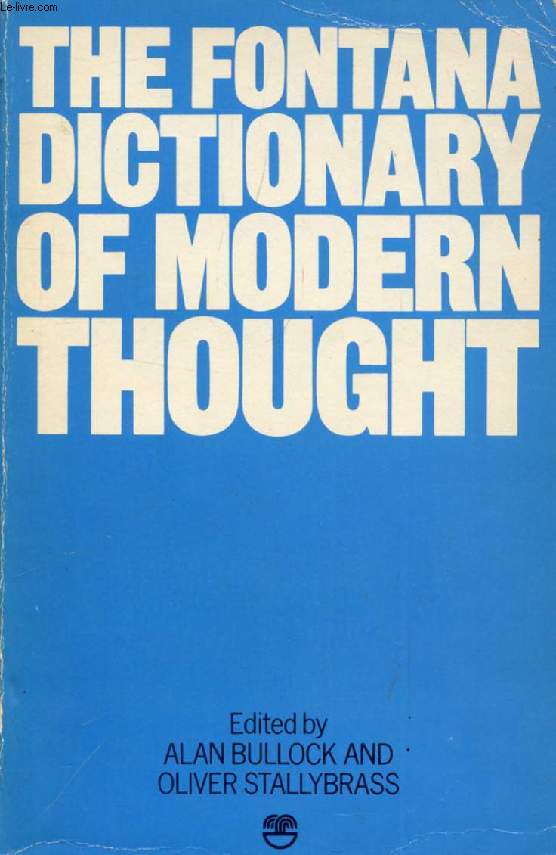 THE FONTANA DICTIONARY OF MODERN THOUGHT
