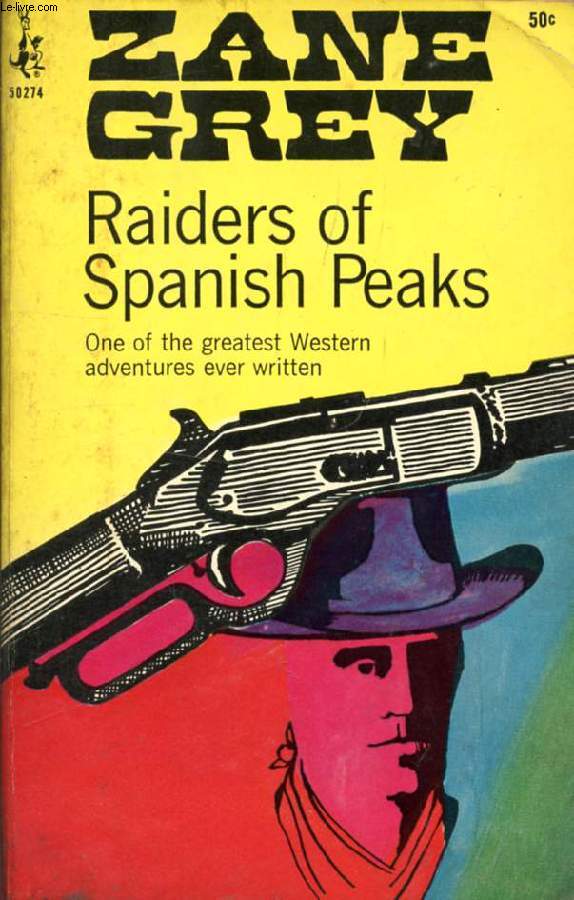 RAIDERS OF SPANISH PEAKS