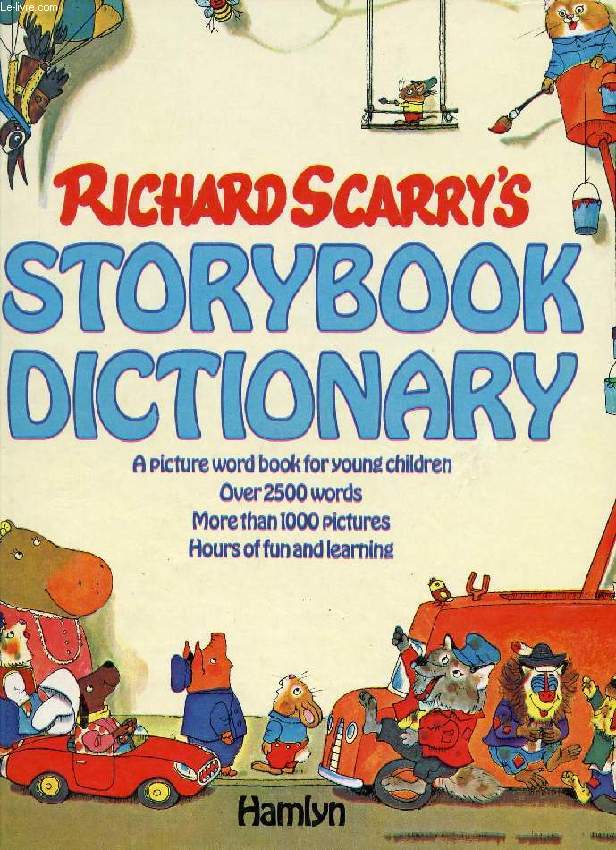 RICHARD SCARRY'S STORYBOOK DICTIONARY
