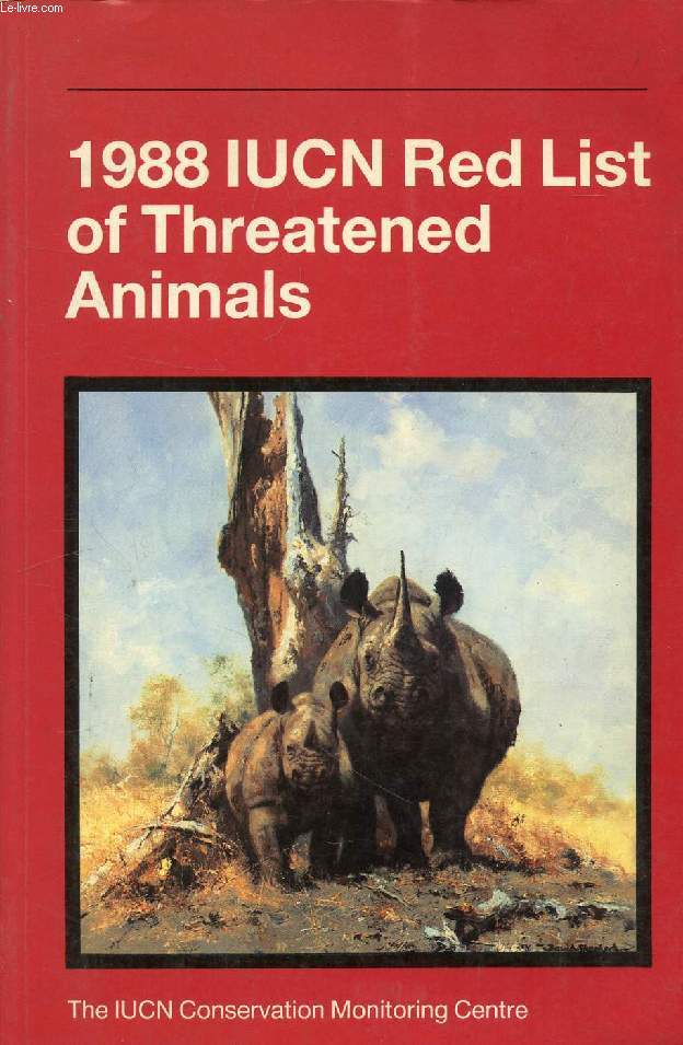 1988 IUCN RED LIST OF THREATENED ANIMALS