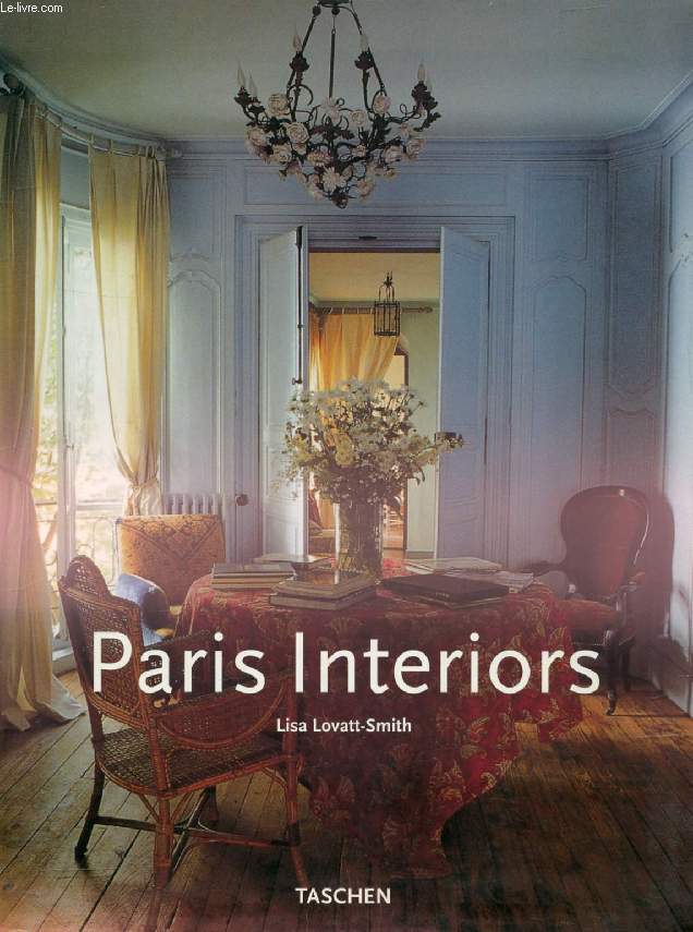 PARIS INTERIORS / INTERIEURS PARISIENS