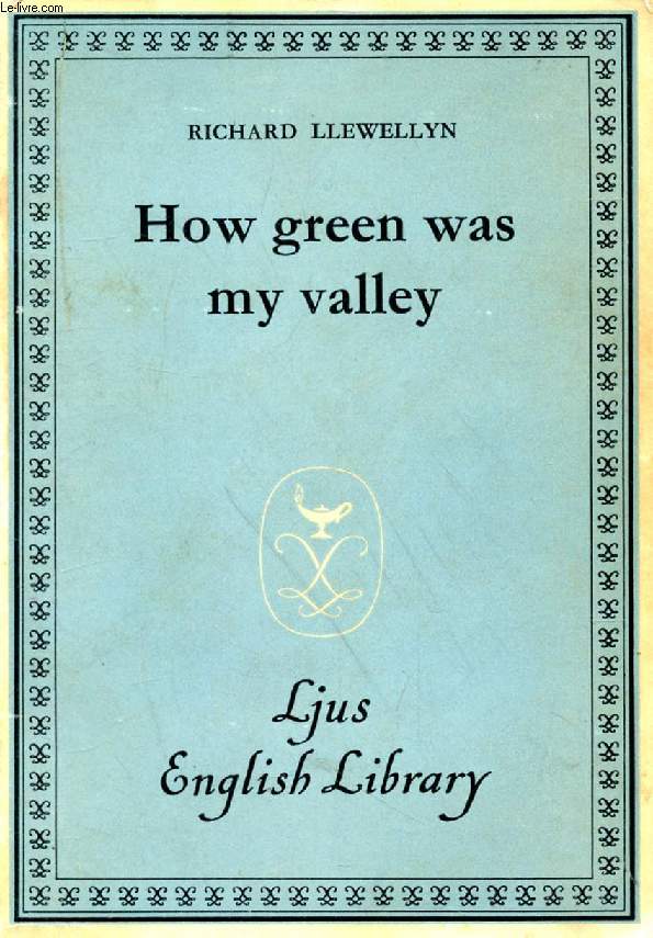 HOW GREEN WAS MY VALLEY