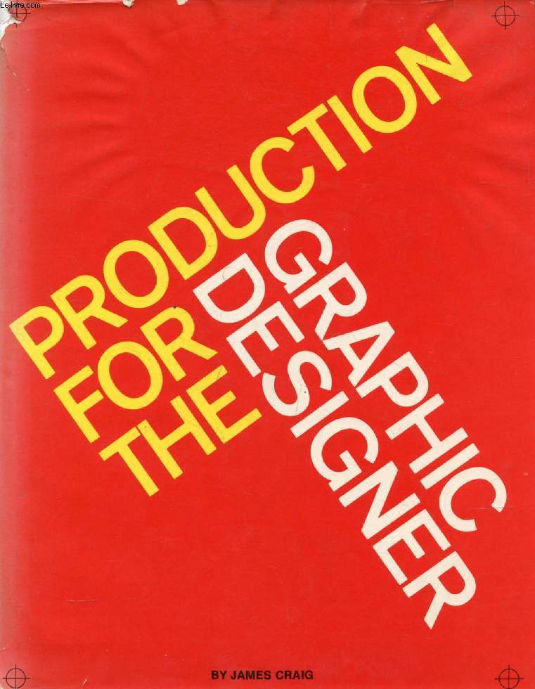 PRODUCTION FOR THE GRAPHIC DESIGNER