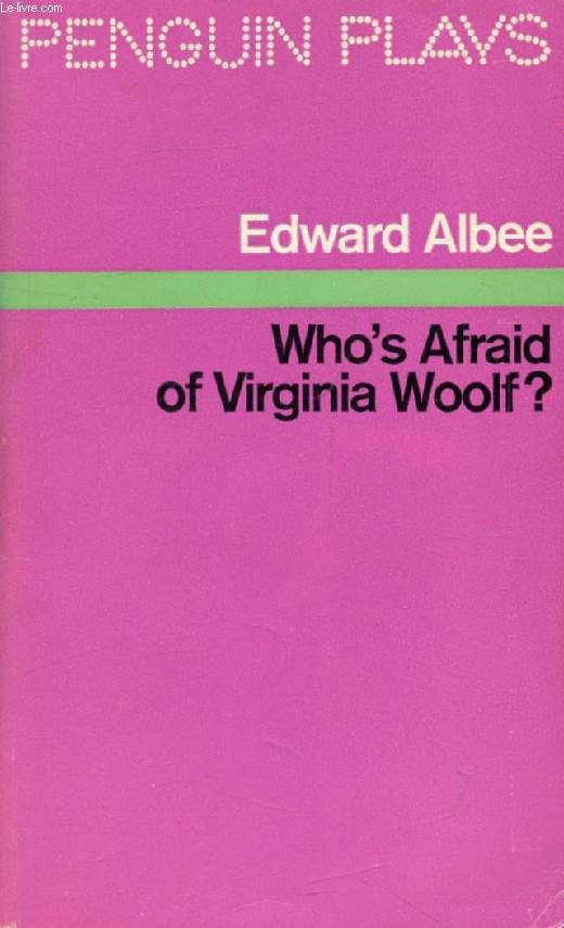 WHO'S AFRAID OF VIRGINIA WOOLF ?
