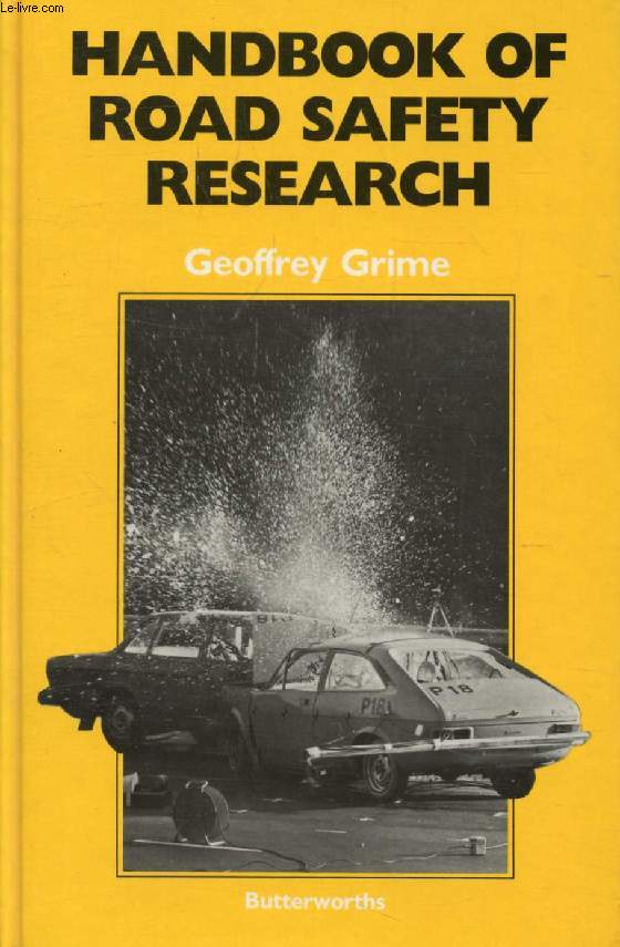 HANDBOOK OF ROAD SAFETY RESEARCH