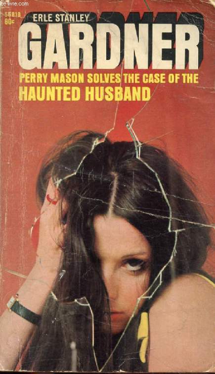 THE CASE OF THE HAUNTED HUSBAND