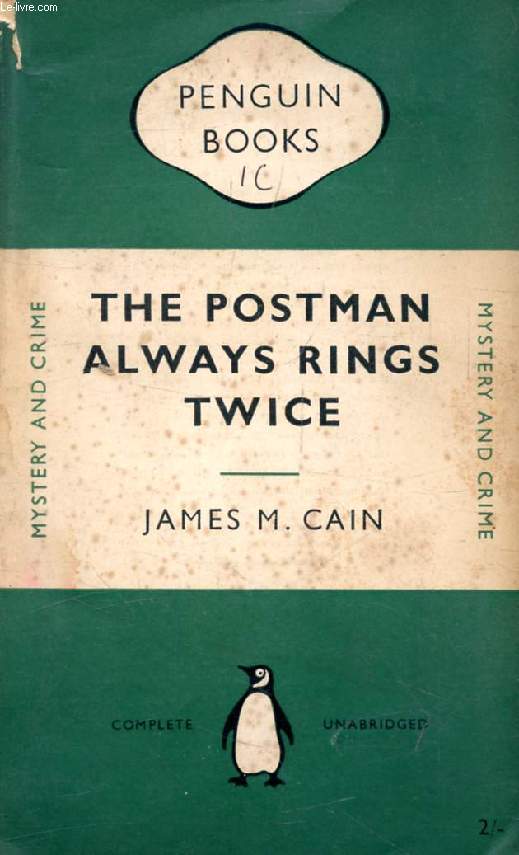 THE POSTMAN ALWAYS RINGS TWICE