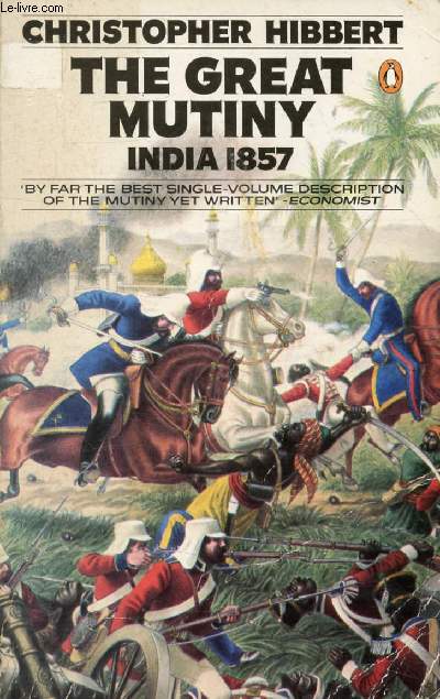 THE GREAT MUTINY, INDIA 1857