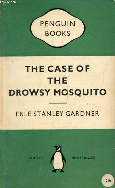 THE CASE OF THE DROWSY MOSQUITO