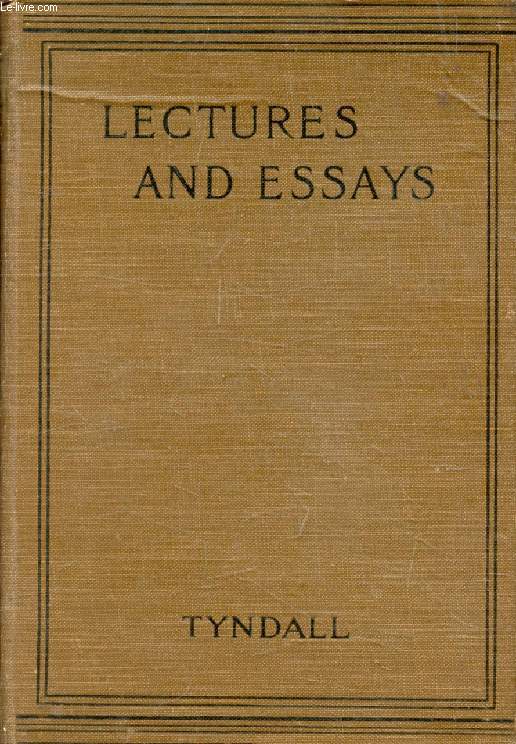 LECTURES AND ESSAYS