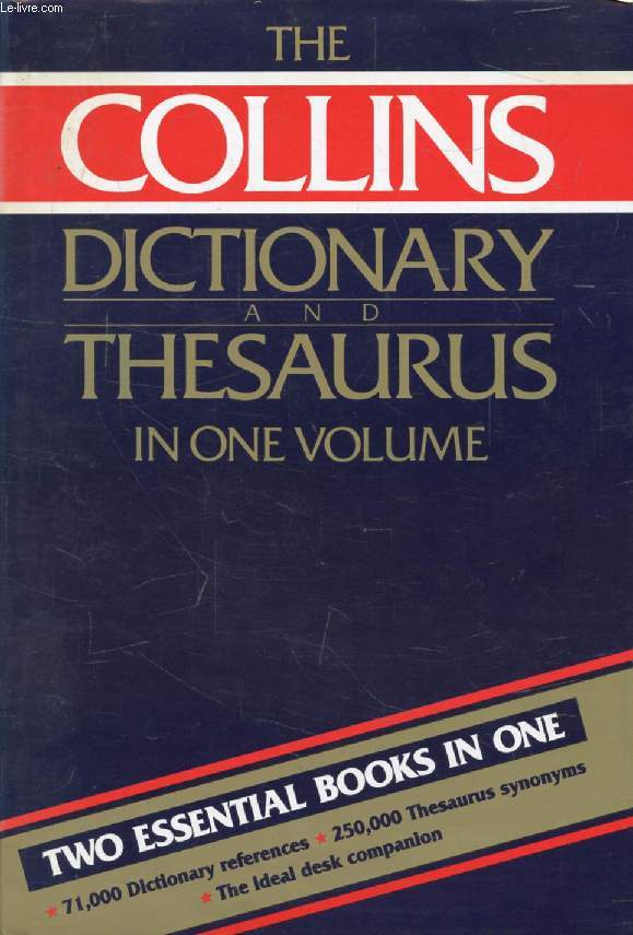 THE NEW COLLINS DICTIONARY AND THESAURUS IN ONE VOLUME