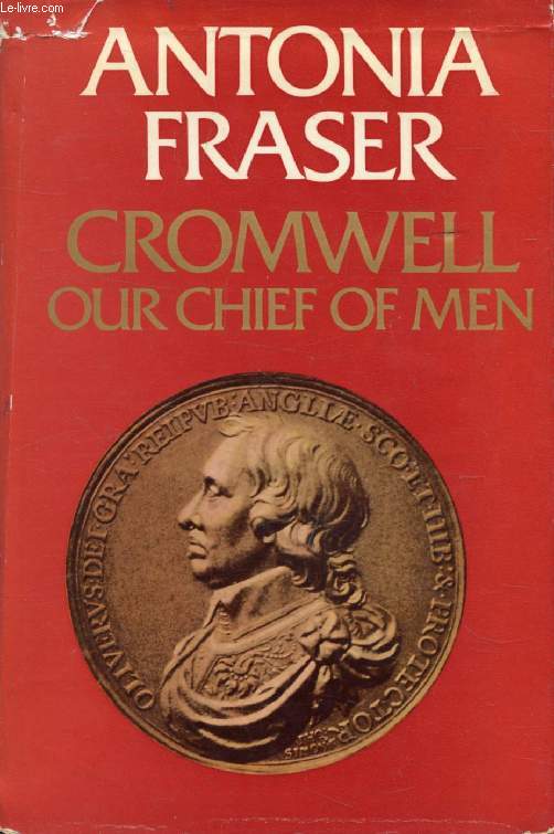 CROMWELL, OUR CHIEF OF MEN