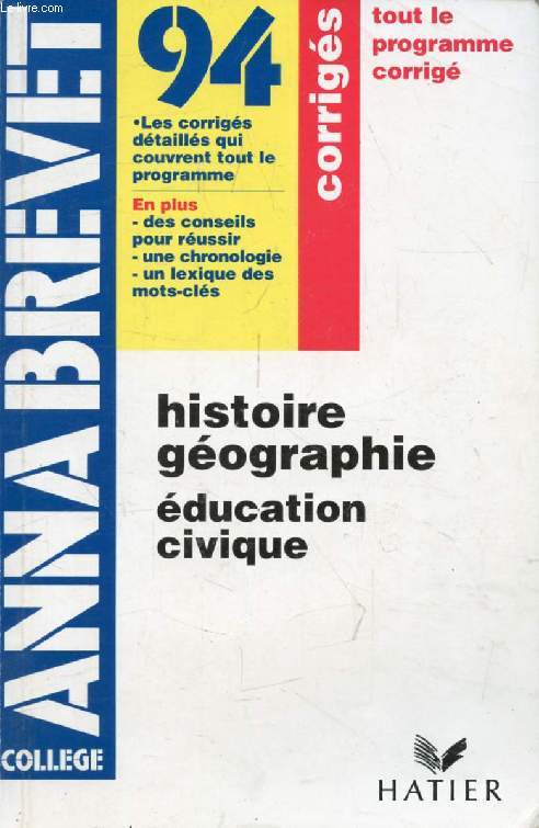 ANNABREVET 94, HISTOIRE GEOGRAPHIE, EDUCATION CIVIQUE, CORRIGES