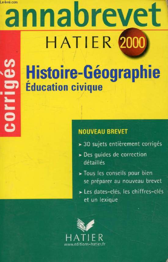 ANNABREVET 2000, HISTOIRE GEOGRAPHIE, EDUCATION CIVIQUE, CORRIGES