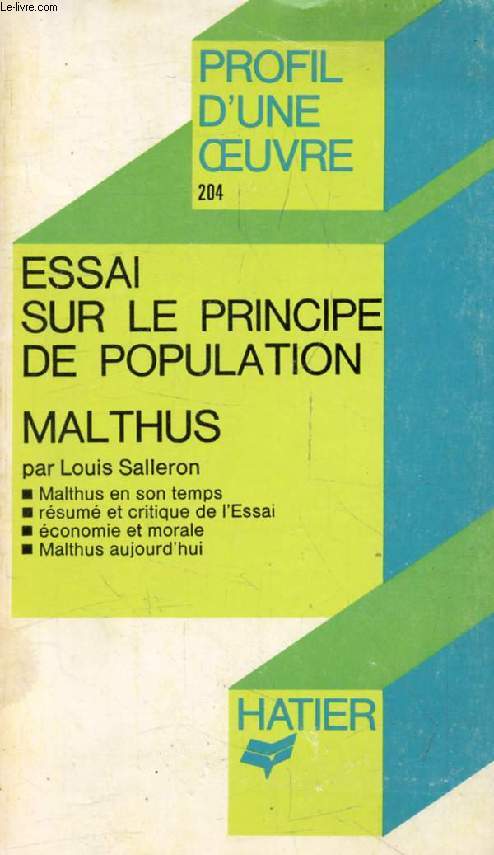 ESSAI SUR LE PRINCIPE DE POPULATION, T.R. MALTHUS (Profil d'une Oeuvre, Sciences Humaines, 204)