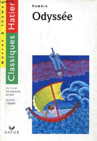 L'ODYSSEE (Classiques Hatier, Oeuvres & Thmes)