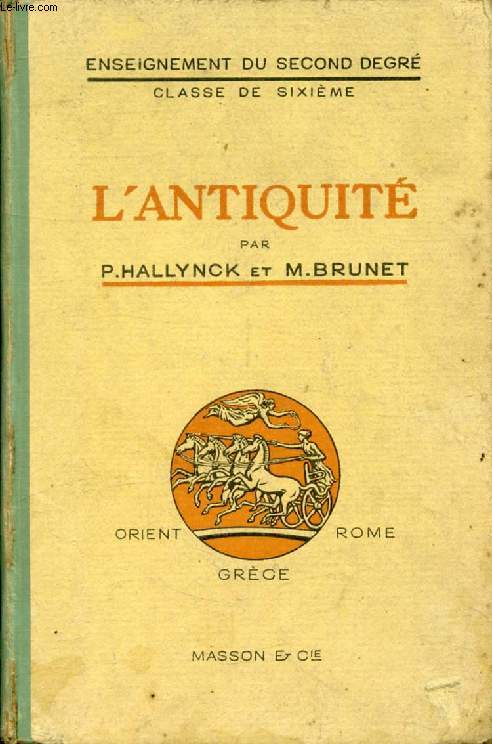 L'ANTIQUITE, ORIENT ET GRECE, ROME, CLASSES DE 6e