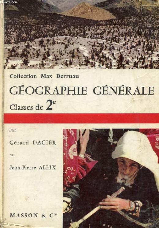 GEOGRAPHIE GENERALE, CLASSES DE 2de