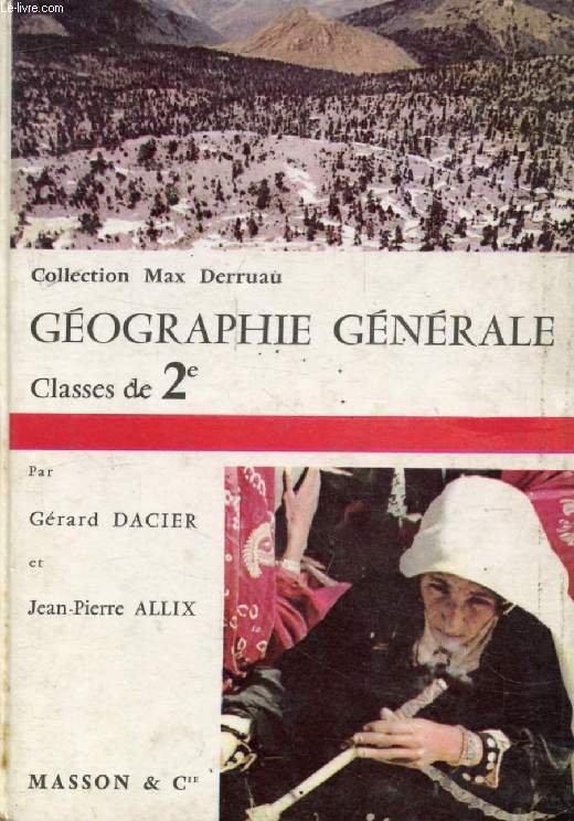 GEOGRAPHIE GENERALE, CLASSES DE 2de