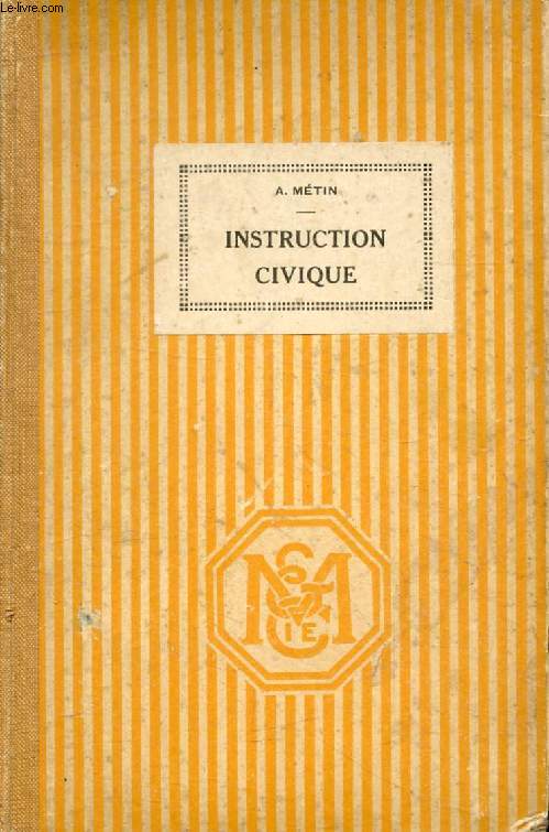 COURS D'INSTRUCTION CIVIQUE & NOTIONS DE MORALE SOCIALE, E.P.S.