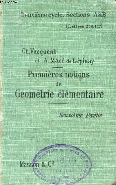 GEOMETRIE ELEMENTAIRE, A L'USAGE DES CLASSES DE LETTRES, SECONDE PARTIE (SECOND CYCLE), GEOMETRIE DANS L'ESPACE (2de ET 1re A, B)