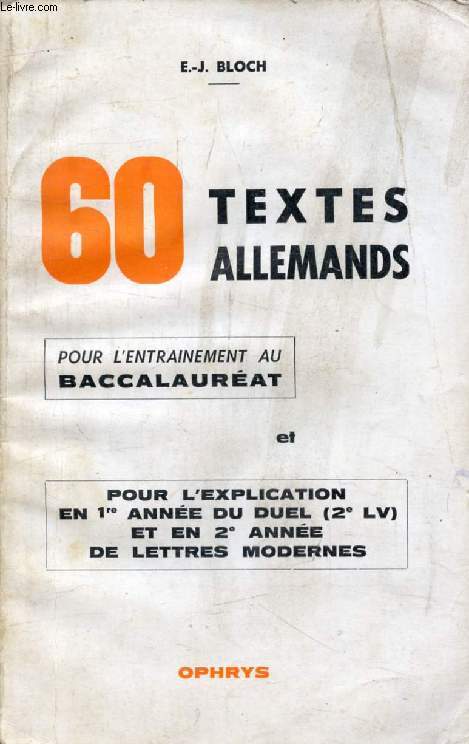 60 TEXTES ALLEMANDS POUR L'ENTRAINEMENT AU BACCALAUREAT