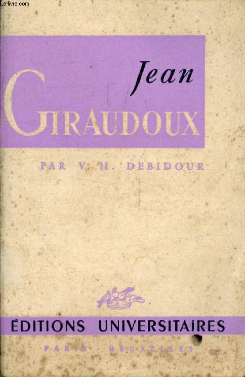 JEAN GIRAUDOUX (Classiques du XXe Sicle)