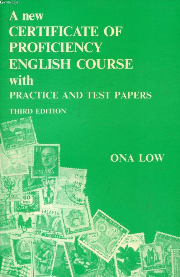 A NEW CERTIFICATE OF PROFICIENCY ENGLISH COURSE, With Practice and Test Papers