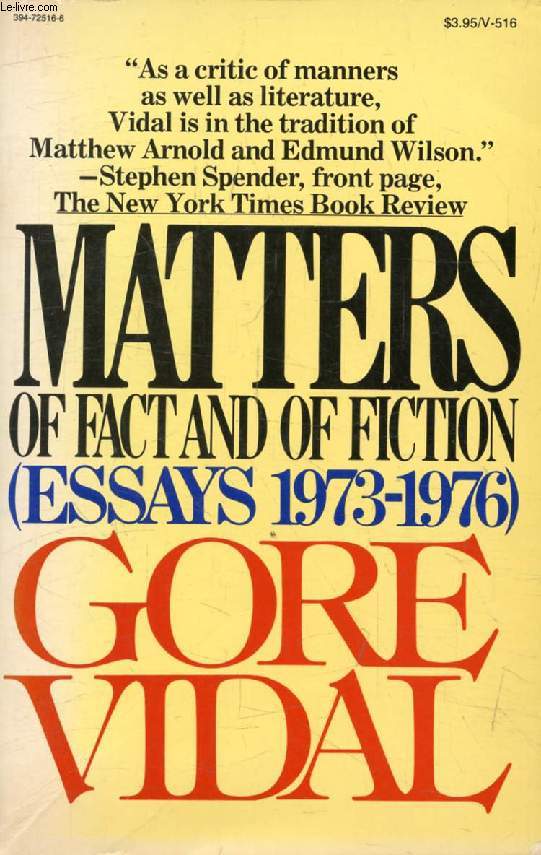MATTERS OF FACT AND OF FICTION, Essays, 1973-1976