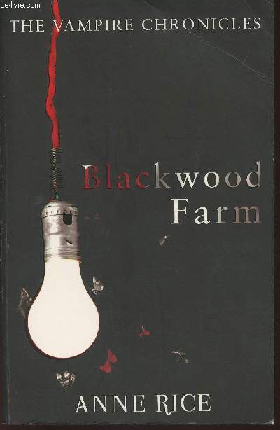 Blackwood farm- The Vampiere chronicles