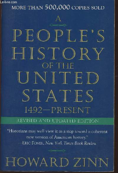 A people's history of the United States 1492-Present (revised and updated edition)