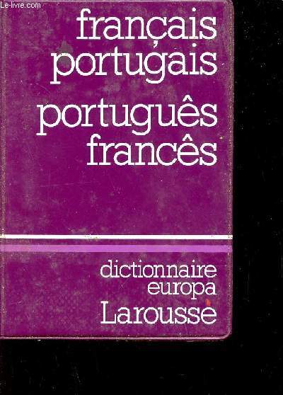Franais-portugais, Portugus-francs. Dictionnaire europa