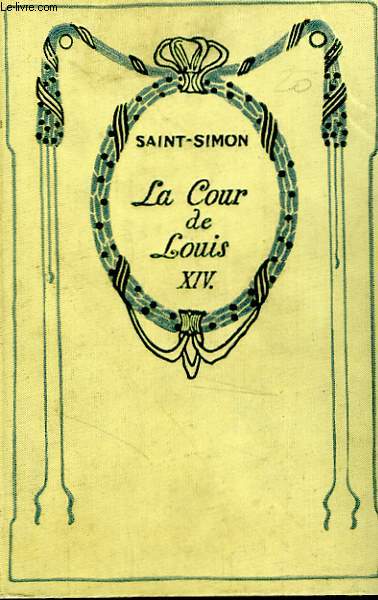 La cour de Louis XIV.