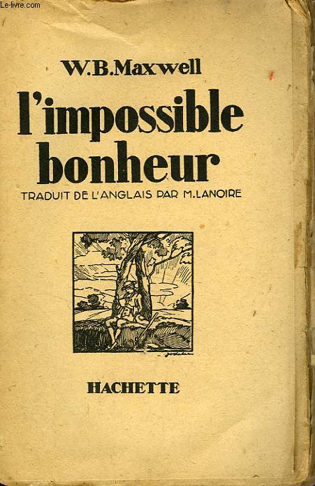 L'IMPOSSIBLE BONHEUR