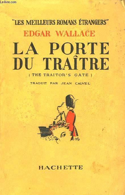 LA PORTE DU TRAITRE (THE TRAITOR'S GATE)