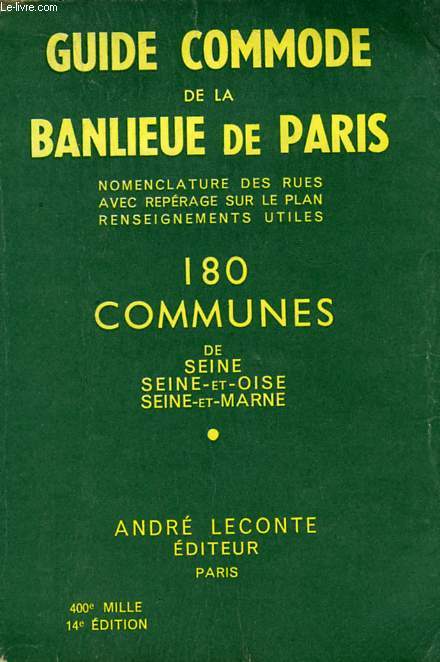 GUIDE COMMODE DE LA BANLIEUE DE PARIS - 180 COMMUNES