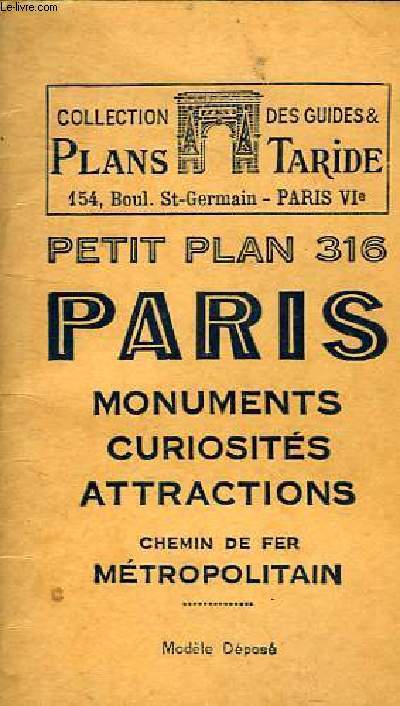 PETIT PLAN 316 DE PARIS - MONUMENTS CURIOSITES ATTRACTIONS